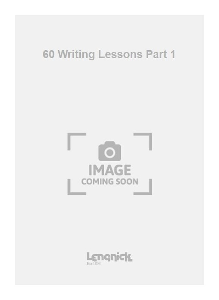 60 Writing Lessons Part 1
